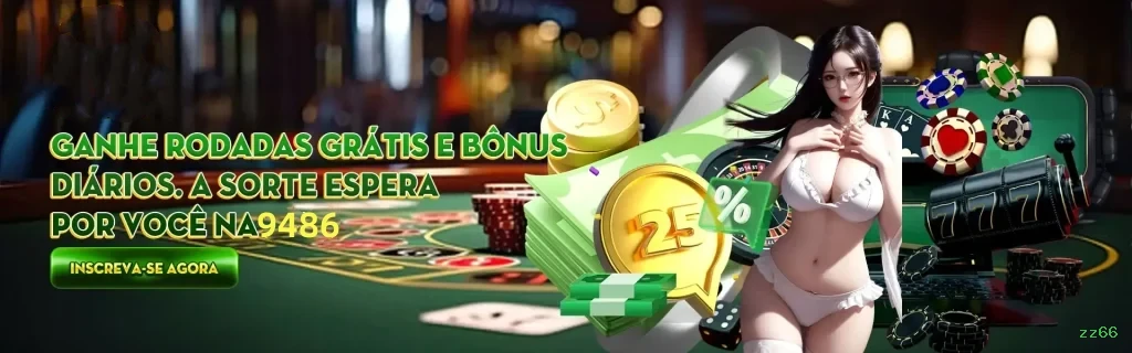 Bônus exclusivos membros VIP zz66
